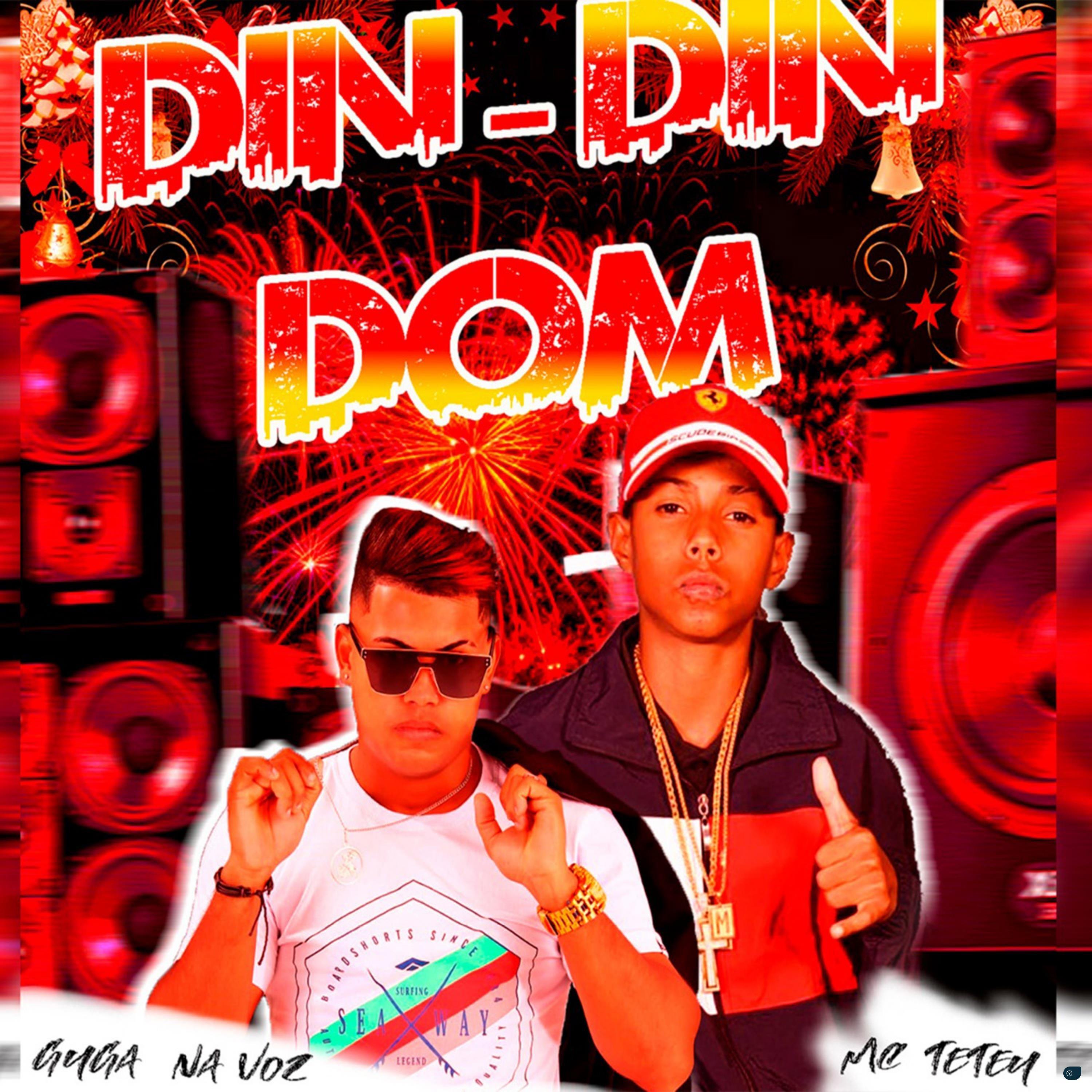 Din Din Dom (feat. MC Teteu)