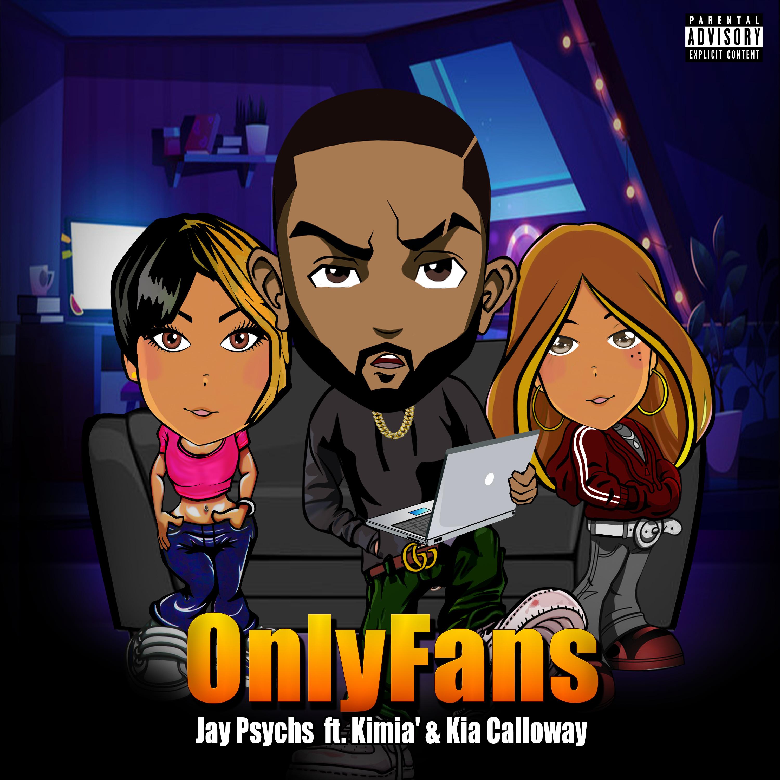 OnlyFans - Jay Psychs/Kimia'/Kia Calloway - 单曲 - 网易云音乐