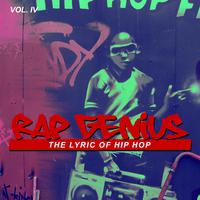 Rap Genius: The Lyric of Hip Hop, Vol. 4