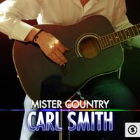 Mister Country: Carl Smith