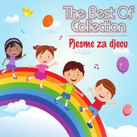 The Best Of Collection - Pjesme Za Djecu