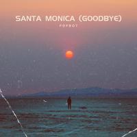 Santa Monica (Goodbye)