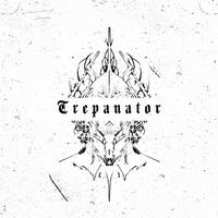 TREPANATOR颅骨穿孔资料,TREPANATOR颅骨穿孔最新歌曲,TREPANATOR颅骨穿孔MV视频,TREPANATOR颅骨穿孔音乐专辑,TREPANATOR颅骨穿孔好听的歌