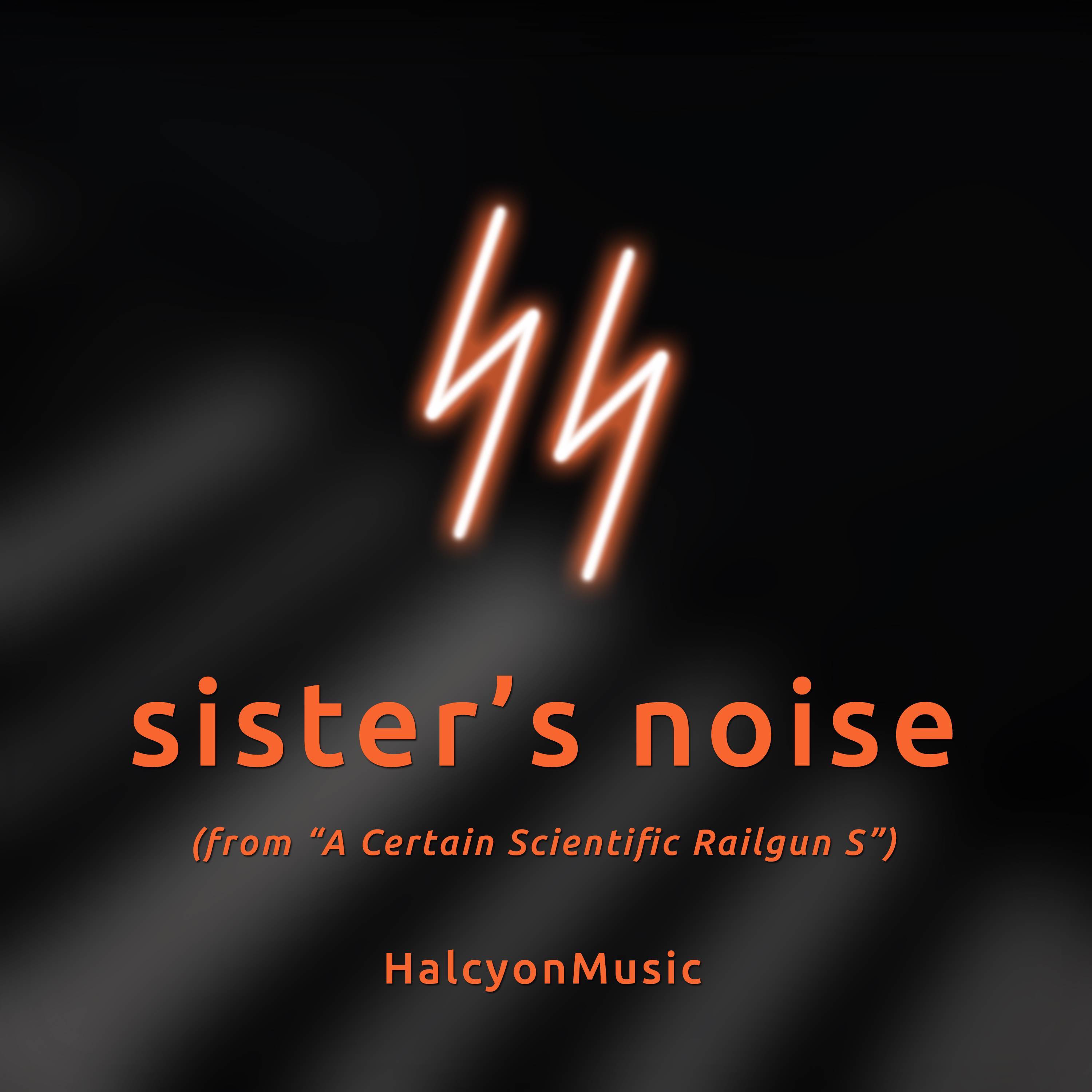 sister's noise (From "A Certain Scientific Railgun S") [Piano Arrangement]