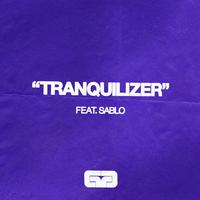 TRANQUILIZER (feat. Sablo)