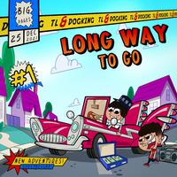 Long Way To Go (feat. DogKing)