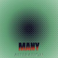 Many Alteration