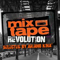 Mix Tape Revolution (Selected By Ariano Kinà)