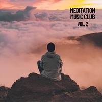 Meditation Music Club, Vol. 2