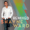 Shayne Ward - If That's OK With You (Moto Blanco Remix Full Vocal)
