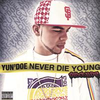 Never Die Young