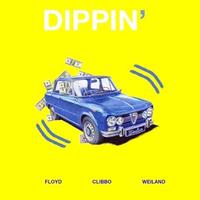 Dippin' (feat. Weiland)