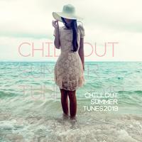 Chillout Summer Tunes 2019: Sunny Chill Out, Relaxing Vibes, Ibiza Chillout Tones, Deep Relax, Chillout Hits 2019