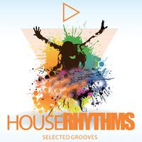 House Rhythms