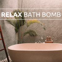 Relax Bath Bomb - Spa Music for Wellness Centers