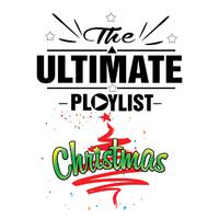 The Ultimate Christmas Playlist