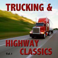 Trucking and Highway Classics Vol. 1