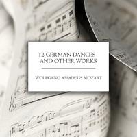 '12 German Dances' and other works - Mozart