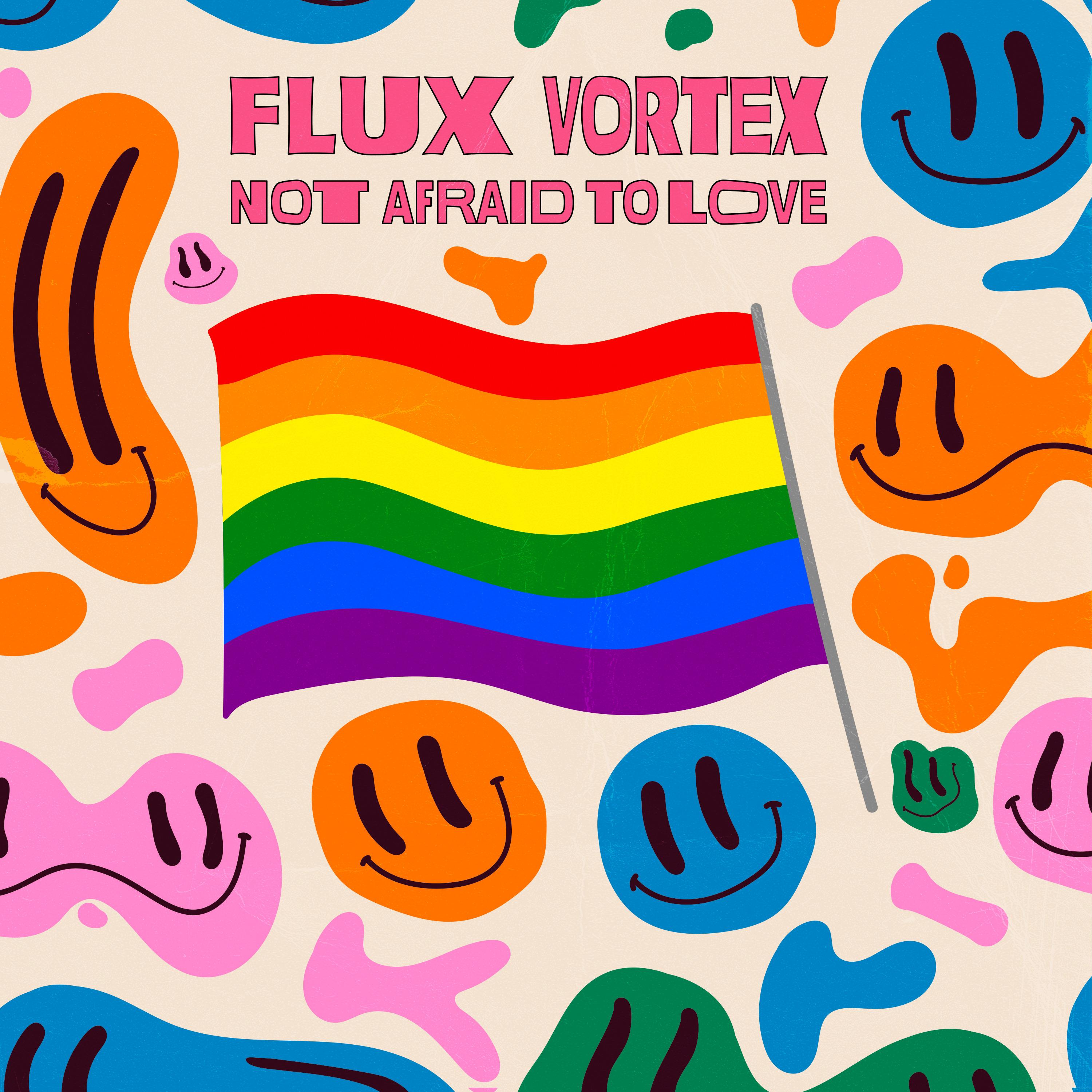 Not Afraid to Love_Flux Vortex_Not Afraid To Love | 在线播放_Not Afraid to Love歌词_Not Afraid to Love下载 | 网易云音乐