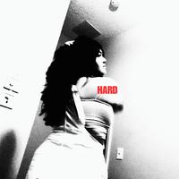 Hard (feat. Michelle Martinez)