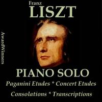 Liszt, Vol. 5: Paganini Etudes - Consolations - Transcriptions