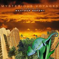 Mysterious Voyages - A Tribute To Weather Report