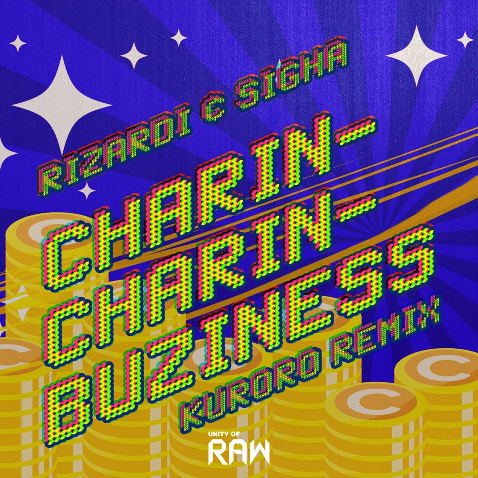 Charin-Charin-Buziness (KURORO Remix)