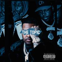The Topic (feat. Lil Vada & Scum Beatz)