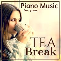 Piano Music : for your Tea Break