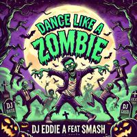 DANCE LIKE A ZOMBIE