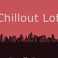 Chillout Lofi