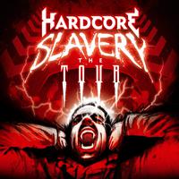 Hardcore Slavery Vol.4 - The Tour