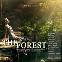 The Forest Chill Lounge, Vol. 6 (Deep Moods Music with Smooth Ambient & Chillout Tunes)