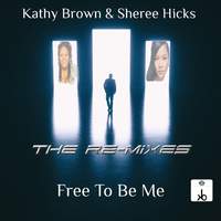 Free to Be Me (Remixes)