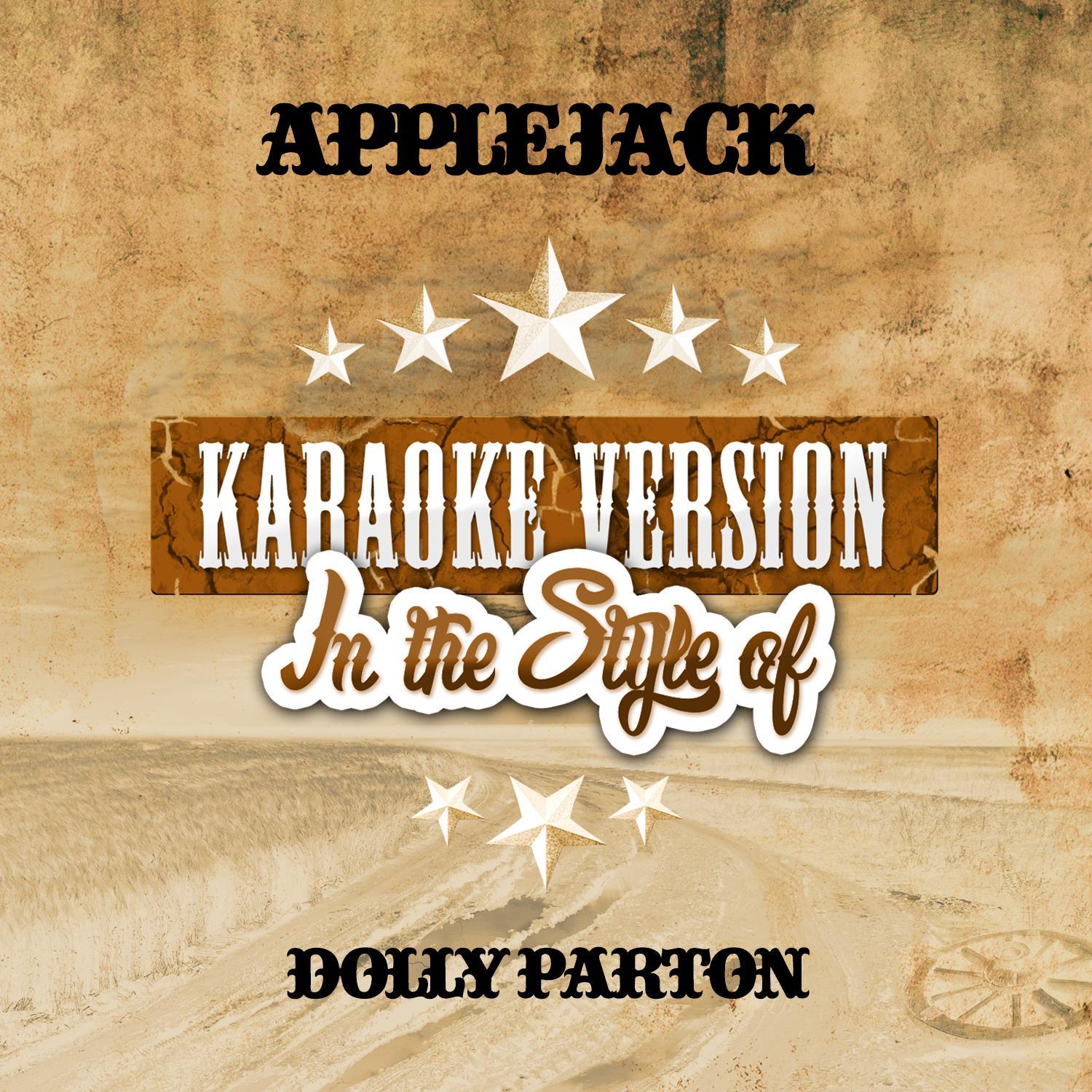 applejack (in the style of dolly parton) [karaoke version] - single