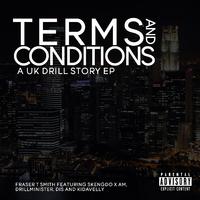 Terms and Conditions: A UK Drill Story