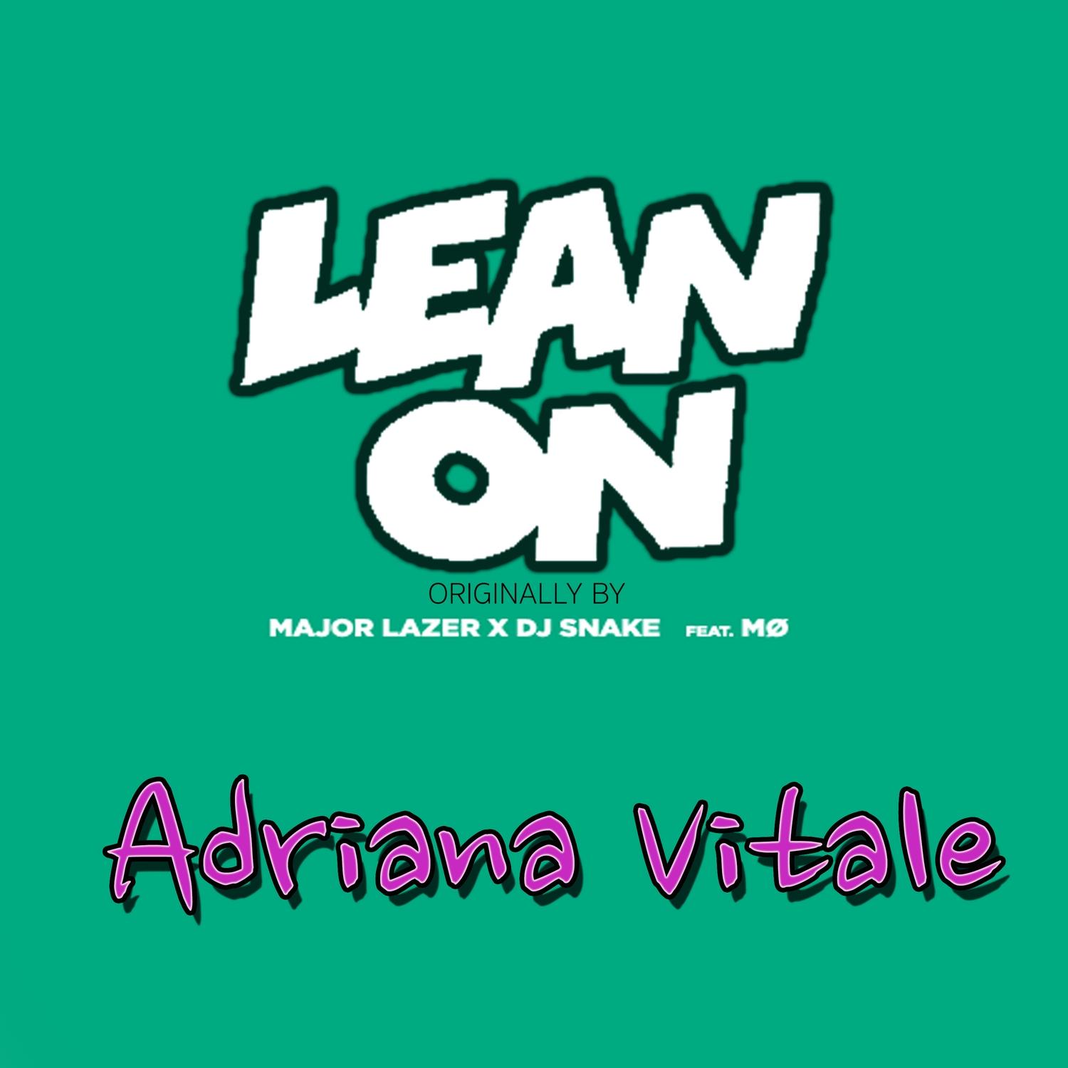 Lean On