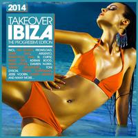 Takeover Ibiza 2014 - The Progressive Edition