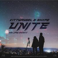 UNITE (MRJay Remix)