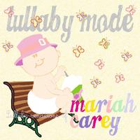 Lullaby Renditions of Mariah Carey