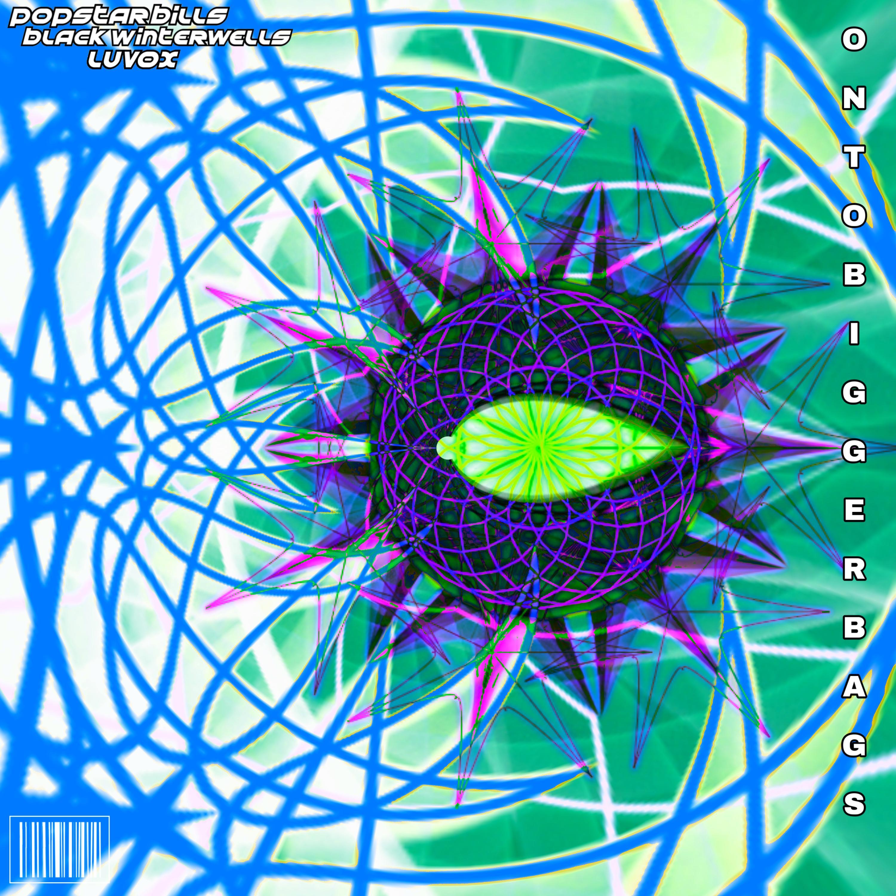 ON TO BIGGER BAGS (feat. Luvox & blackwinterwells)