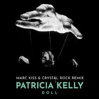 Doll (Marc Kiss & Crystal Rock Remix)