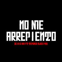 No Me Arrepiento