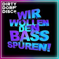 Wir wollen den Bass spüren