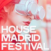 House Madrid Festival