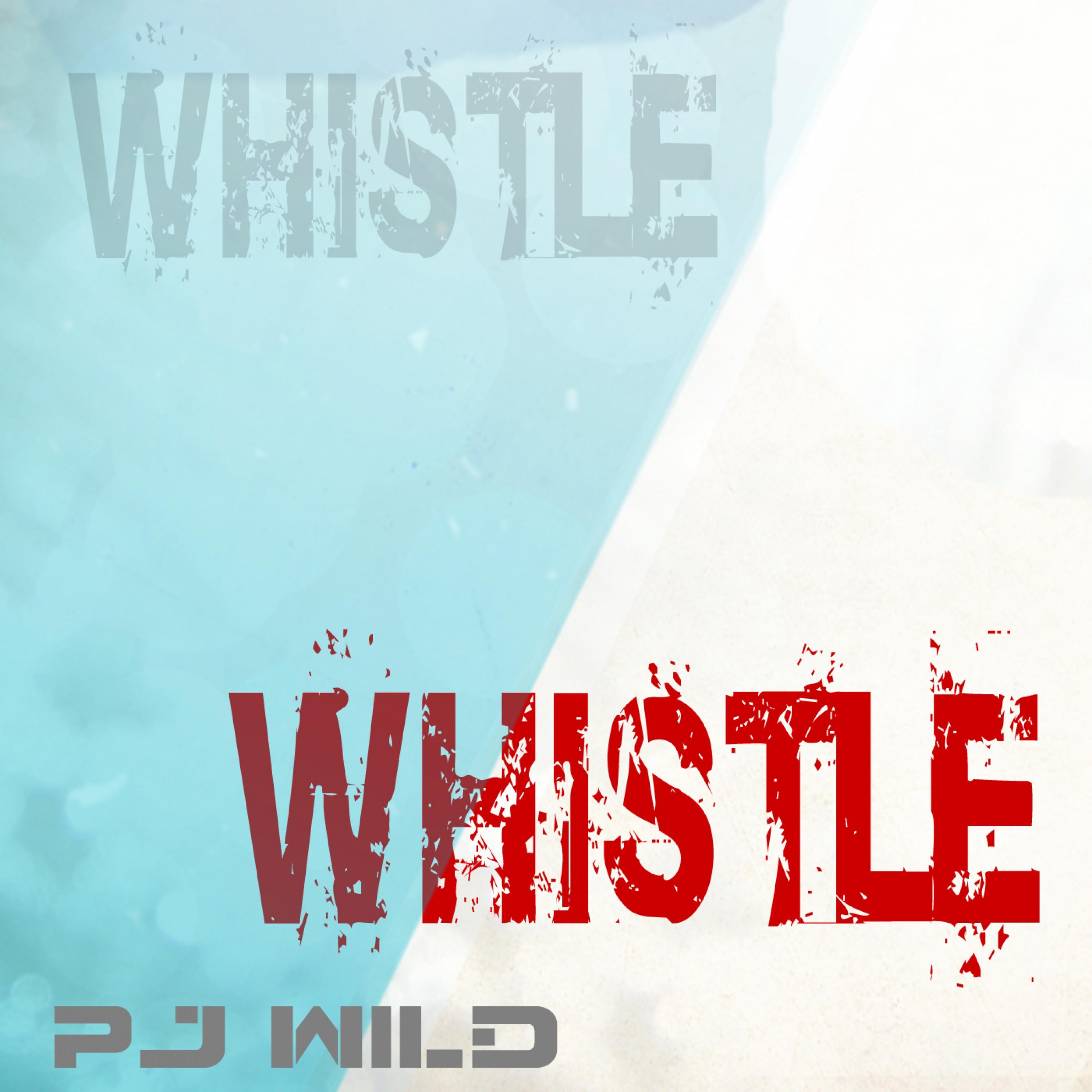 Whistle - PJ Wild封面