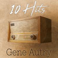 10 Hits of Gene Autry