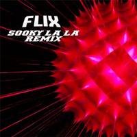 SOOKY LA LA (FLIX REMIX)