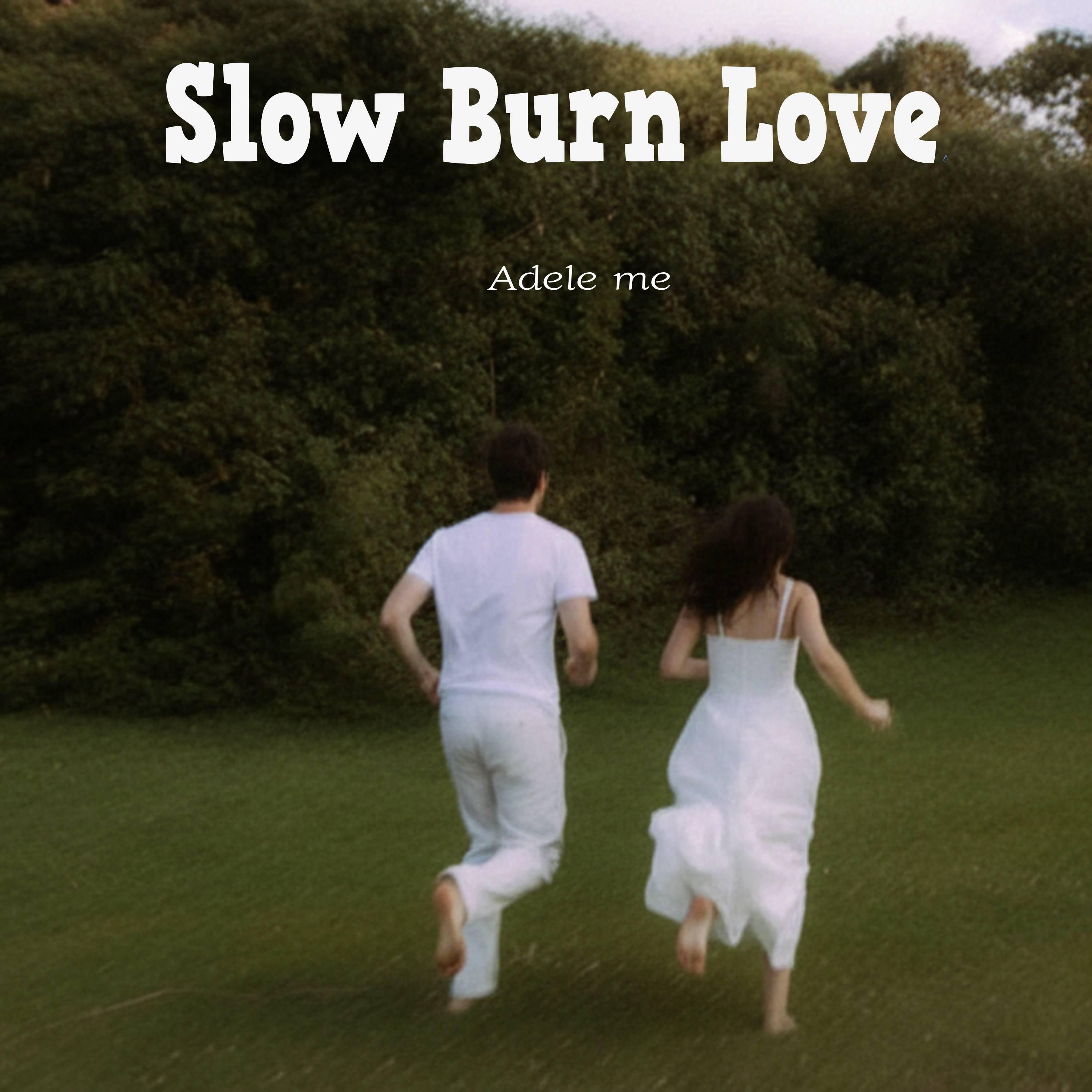 Slow Burn Love