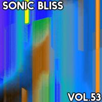 Sonic Bliss, Vol. 53